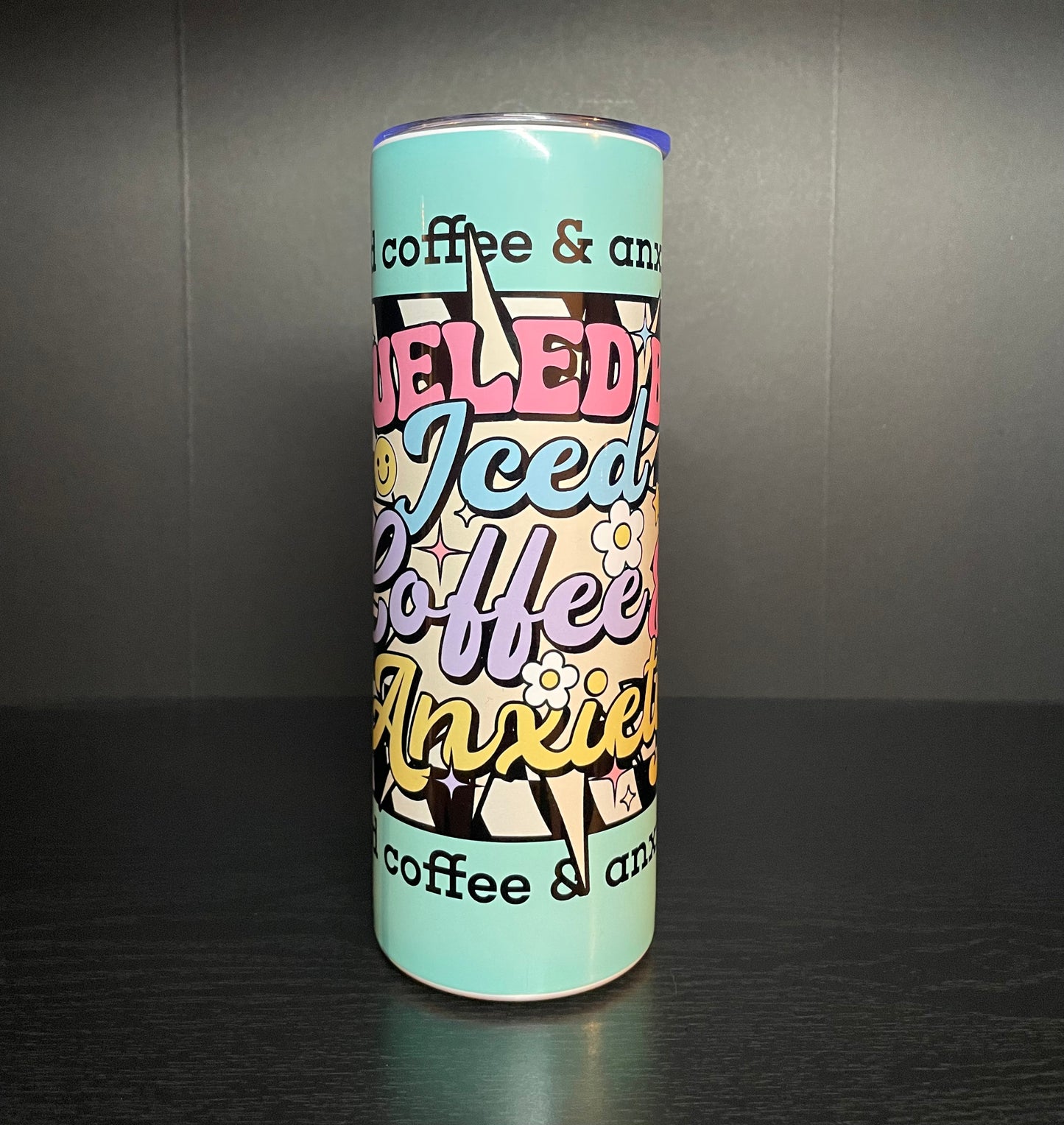 Fueled by iced coffee and anxiety 20oz tumbler cup (2 options)