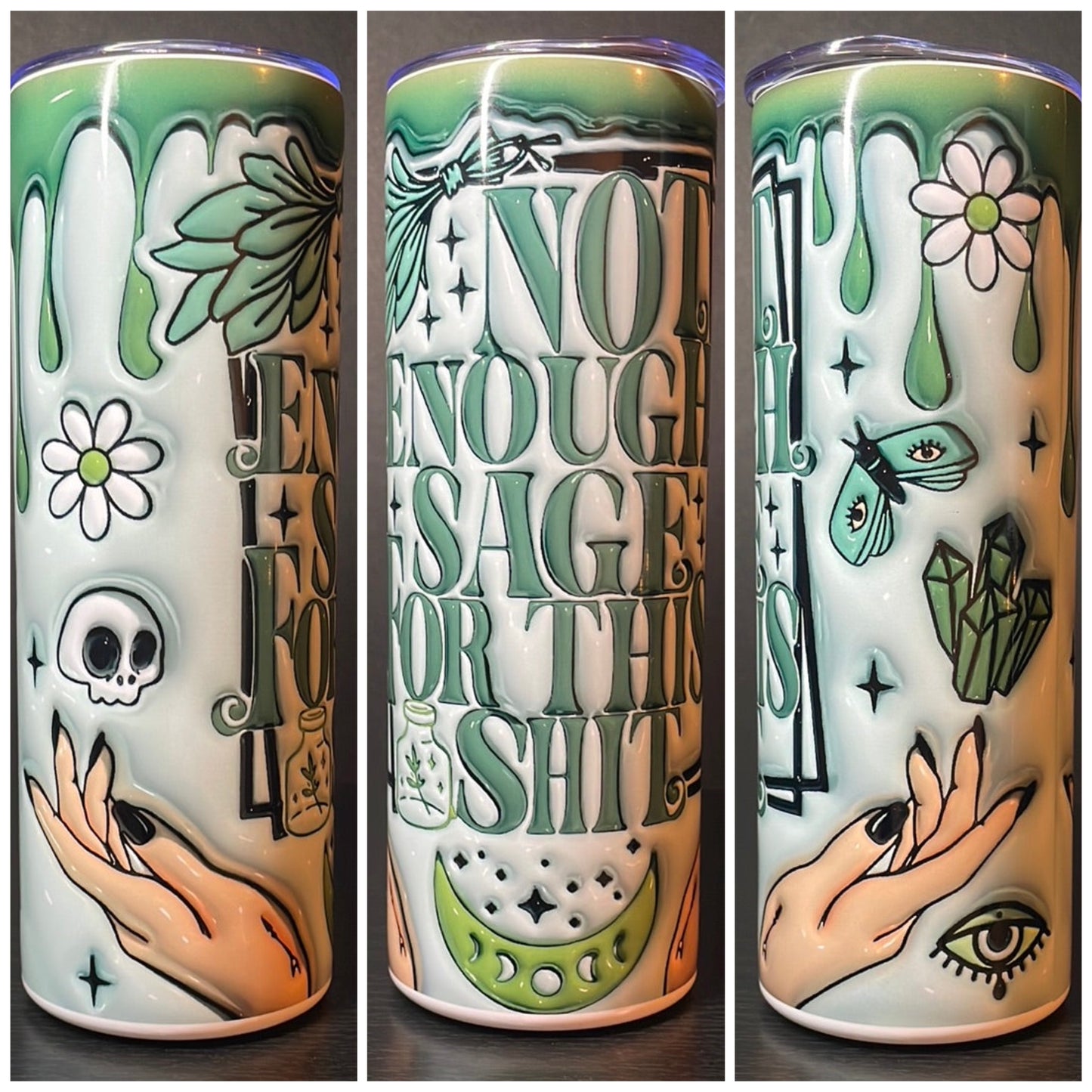 Not enough sage 20oz tumbler